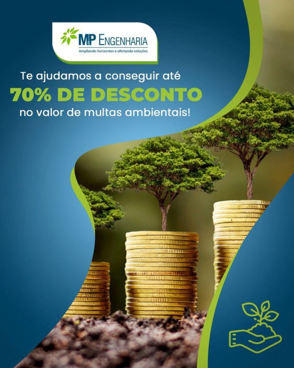 Te ajudamos a conseguir até 70% de desconto no valor de multas ambientais!