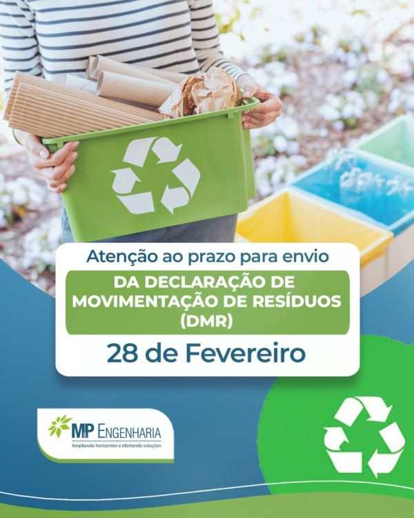 Aten&ccedil;&atilde;o! Prazo para envio da Declara&ccedil;&atilde;o de Movimenta&ccedil;&atilde;o de Res&iacute;duos (DMR)